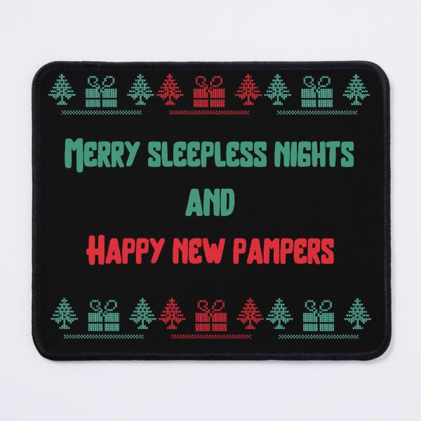 Item preview, Merry sleepless nights and happy new pampers designed and sold by reka88.