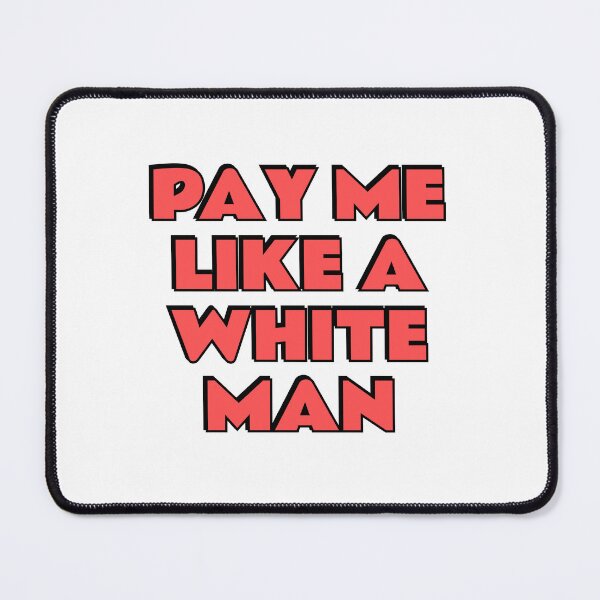 Item preview, Pay Me Like A White Man - Equal Pay Feminist Slogans designed and sold by Inspirationmotivation.