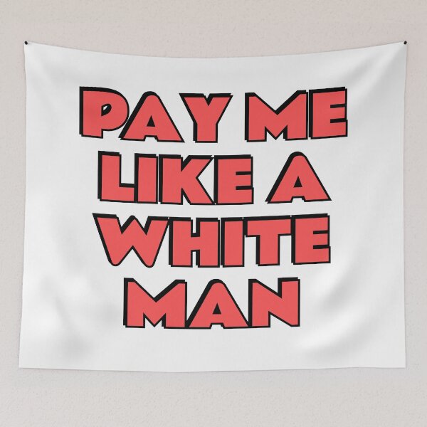 Item preview, Pay Me Like A White Man - Equal Pay Feminist Slogans designed and sold by Inspirationmotivation.