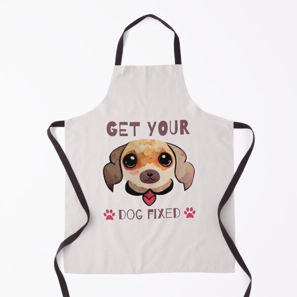 Item preview, get your dog fixed designed and sold by JJT0724.