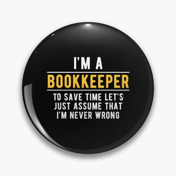 Item preview, Bookkeeping Bookkeeper Witty designed and sold by NestaReign.