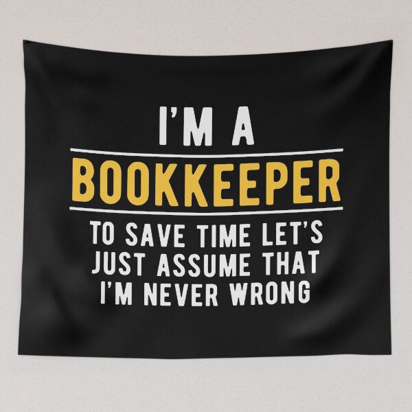 Item preview, Bookkeeping Bookkeeper Witty designed and sold by NestaReign.