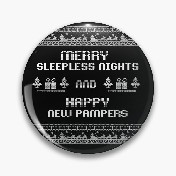 Item preview, Merry sleepless nights and happy new pampers designed and sold by reka88.