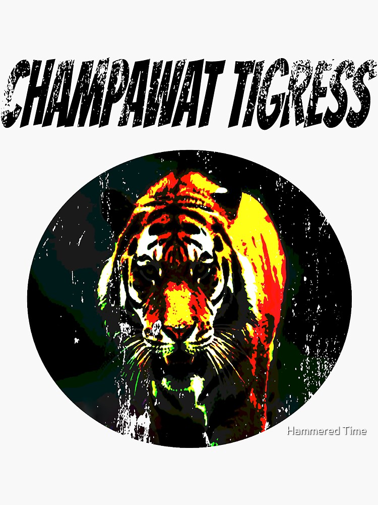 "Champawat tigress, man eating tiger worn" Sticker for Sale by