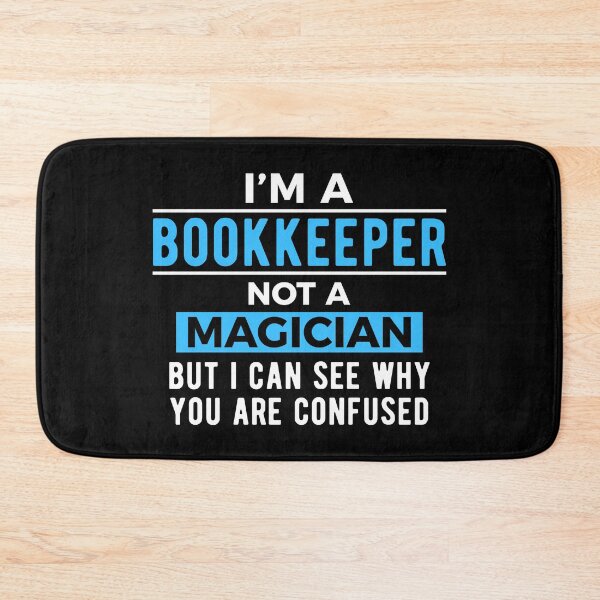 Item preview, Bookkeeper Bookkeeping Joke designed and sold by NestaReign.