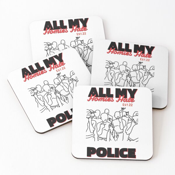 Item preview, ALL MY HOMIES HATE POLICE designed and sold by GAADesignz.