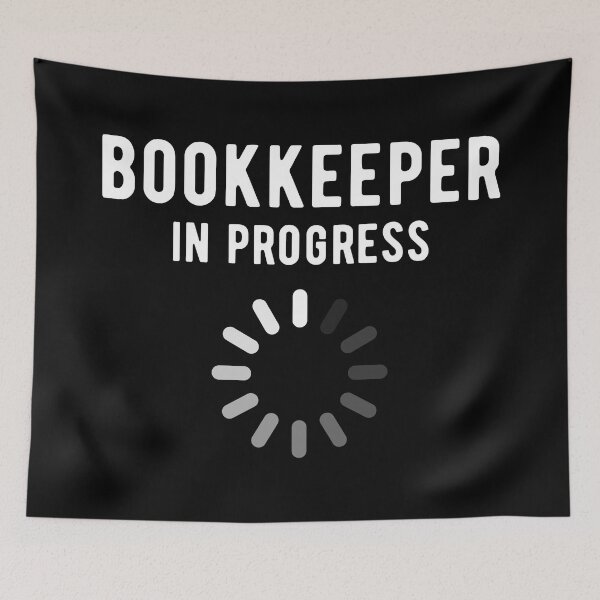 Item preview, Bookkeeping Bookkeeper in Training designed and sold by NestaReign.