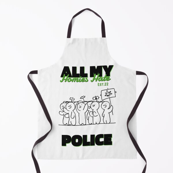 Item preview, ALL MY HOMIES HATE POLICE designed and sold by GAADesignz.