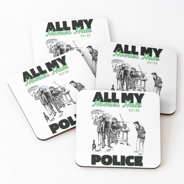 Item preview, ALL MY HOMIES HATE POLICE designed and sold by GAADesignz.
