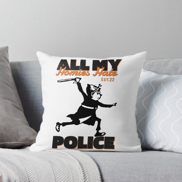 Item preview, ALL MY HOMIES HATE POLICE designed and sold by GAADesignz.