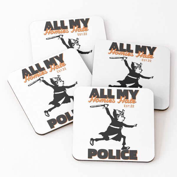 Item preview, ALL MY HOMIES HATE POLICE designed and sold by GAADesignz.