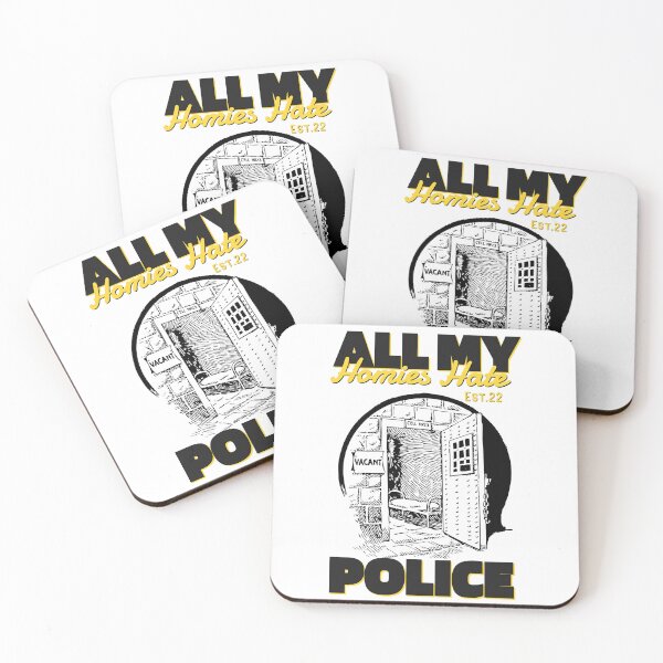 Item preview, ALL MY HOMIES HATE POLICE designed and sold by GAADesignz.
