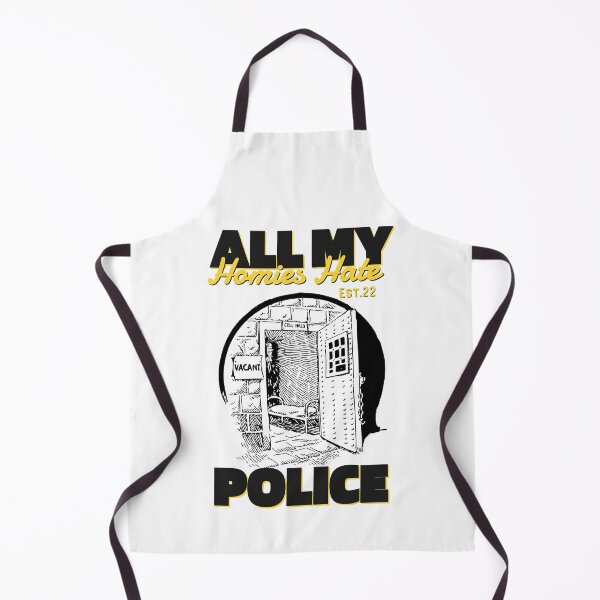 Item preview, ALL MY HOMIES HATE POLICE designed and sold by GAADesignz.