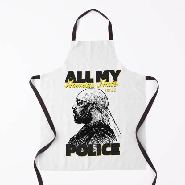 Item preview, Copy of ALL MY HOMIES HATE POLICE designed and sold by GAADesignz.