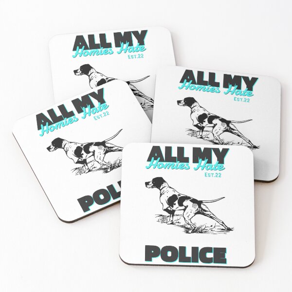 Item preview, ALL MY HOMIES HATE POLICE designed and sold by GAADesignz.