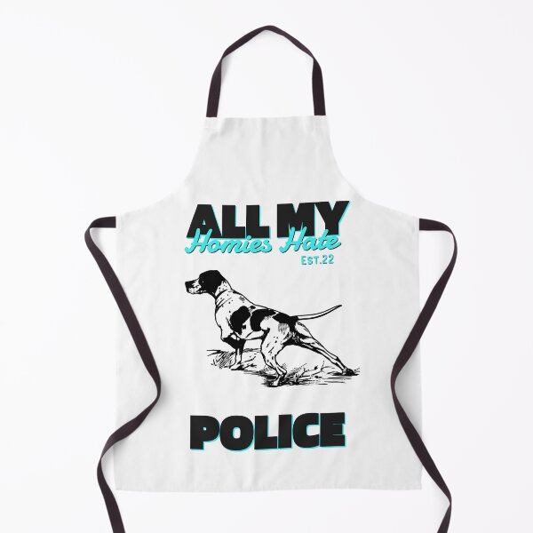 Item preview, ALL MY HOMIES HATE POLICE designed and sold by GAADesignz.
