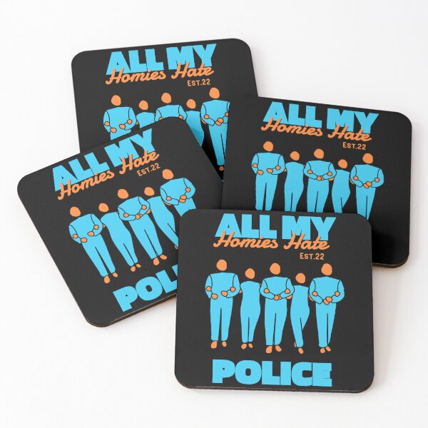 Item preview, ALL MY HOMIES HATE POLICE designed and sold by GAADesignz.