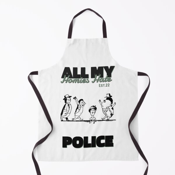 Item preview, ALL MY HOMIES HATE POLICE designed and sold by GAADesignz.