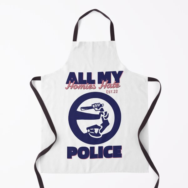 Item preview, ALL MY HOMIES HATE POLICE designed and sold by GAADesignz.