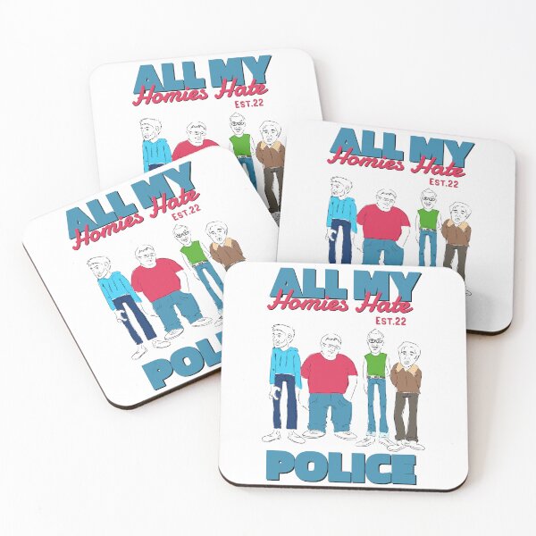 Item preview, ALL MY HOMIES HATE POLICE designed and sold by GAADesignz.