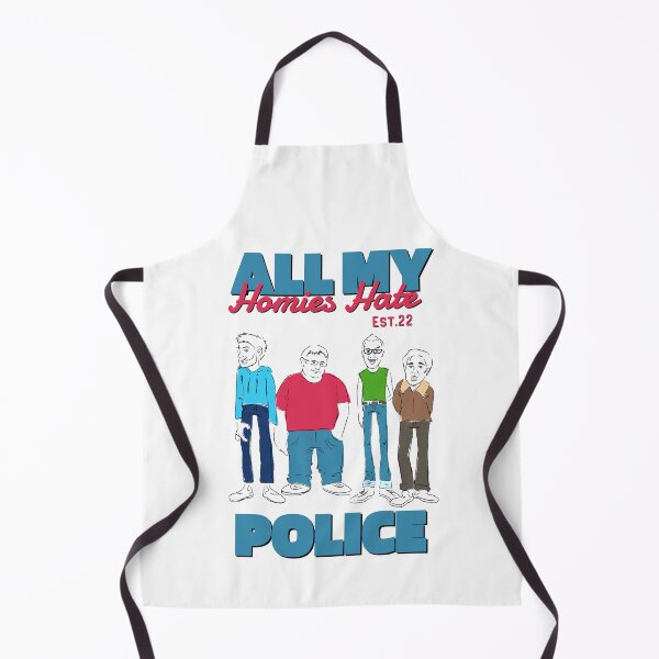 Item preview, ALL MY HOMIES HATE POLICE designed and sold by GAADesignz.