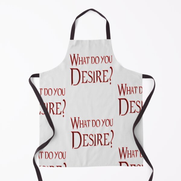 Item preview, What do you DESIRE? designed and sold by PapaSquatch.