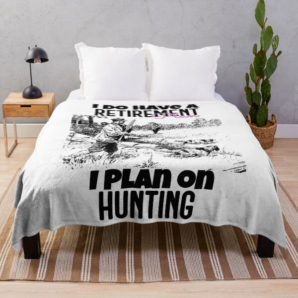 Item preview, I DO HAVE A RETIREMENT PLAN I PLAN ON HUNTING designed and sold by GAADesignz.
