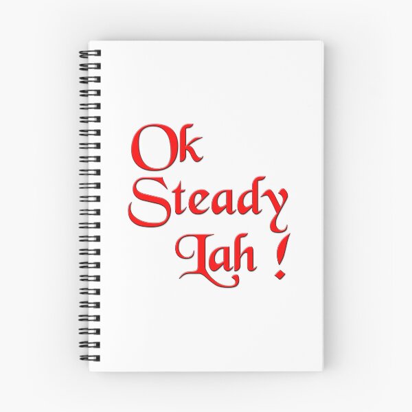 Item preview, Ok steady lah Singlish designed and sold by UniqueDesignHub.