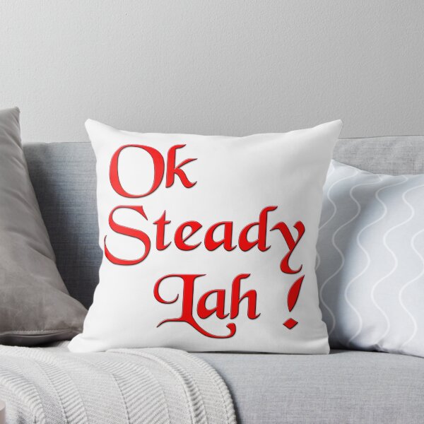Item preview, Ok steady lah Singlish designed and sold by UniqueDesignHub.