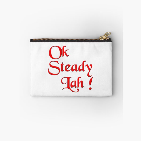Item preview, Ok steady lah Singlish designed and sold by UniqueDesignHub.