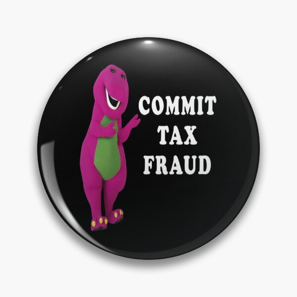 Item preview, Commit Tax Fraud designed and sold by MichaelYoung1.