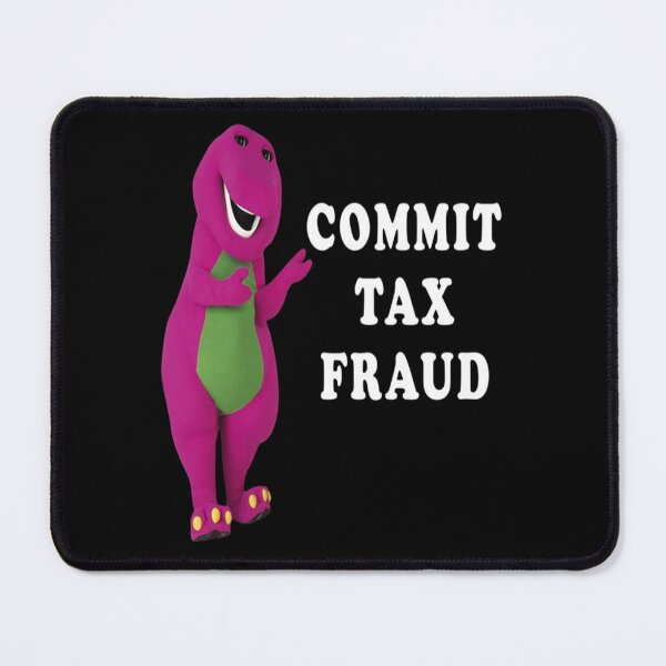 Item preview, Commit Tax Fraud designed and sold by MichaelYoung1.