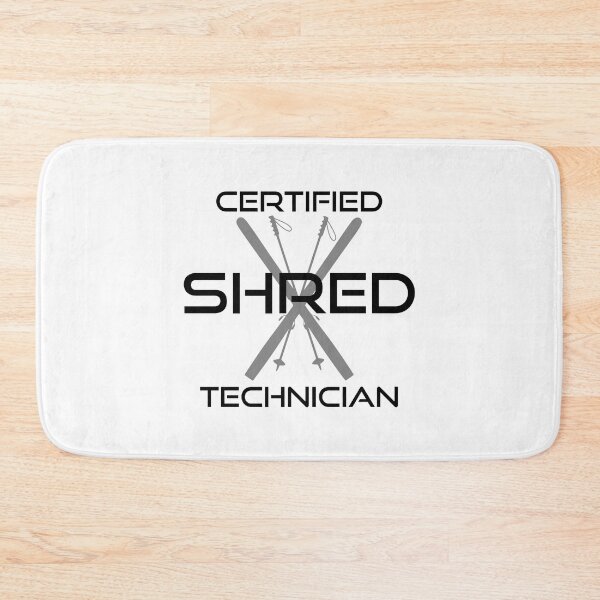 Item preview, Certified Shred Technician Skiing designed and sold by Esskay Designs.