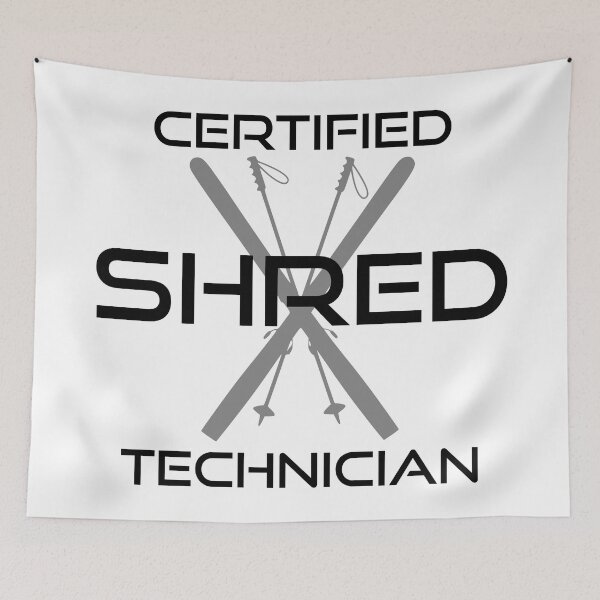 Item preview, Certified Shred Technician Skiing designed and sold by Esskay Designs.