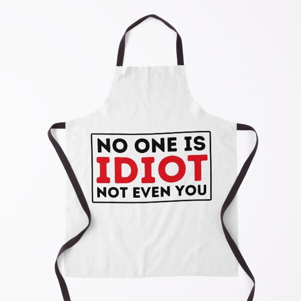 Item preview, We Are not Idiot | No One Is Idiot Not Even You designed and sold by BopleDesigns.