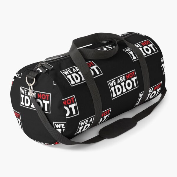 Item preview, We Arenot Idiot - No One Is Idiot Not Even You designed and sold by BopleDesigns.