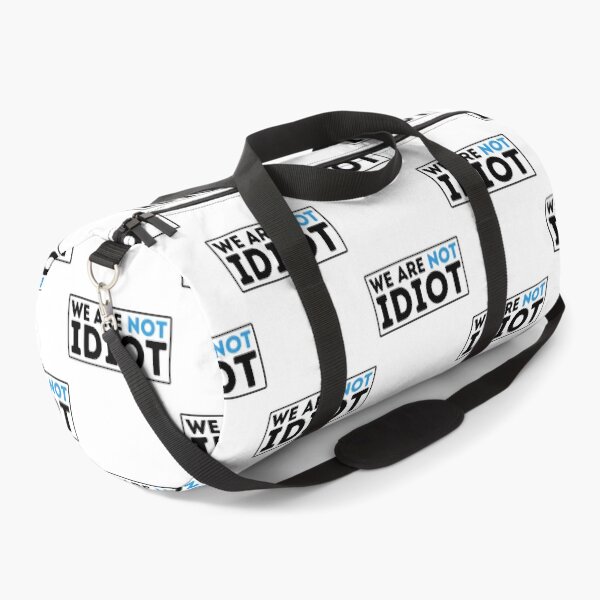 Item preview, We Arenot Idiot | No One Is Idiot Not Even You designed and sold by BopleDesigns.