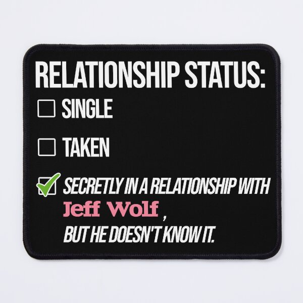 Item preview, Jeff Wolf - Relationship designed and sold by 2Girls1Shirt.