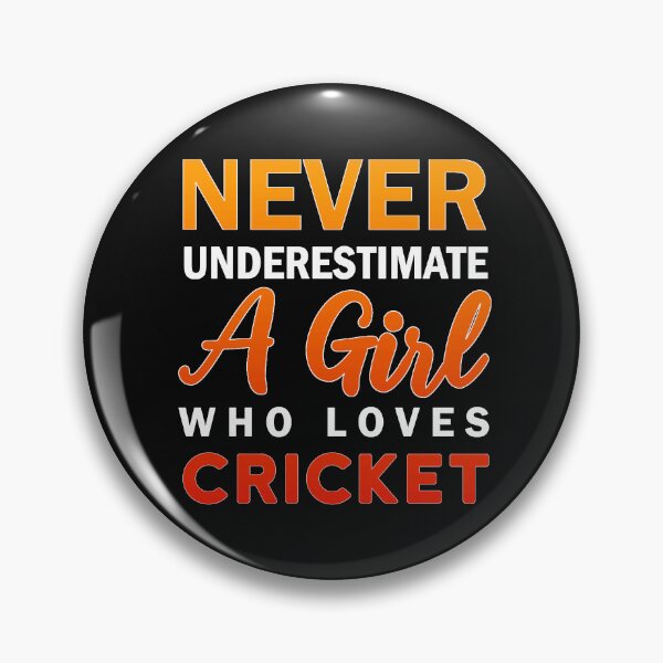 Item preview, Never underestimate a girl who loves cricket designed and sold by aktiveaddict.