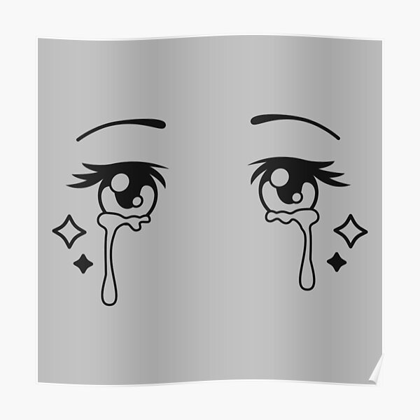 Póster «Ojos de anime tristes y llorosos» de Oh-Marsha | Redbubble