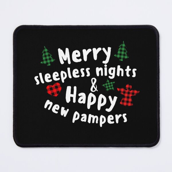 Item preview, Merry sleepless nights and happy new pampers designed and sold by reka88.