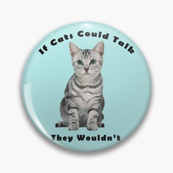 Item preview, If ats could talk designed and sold by LPDesignsUK.