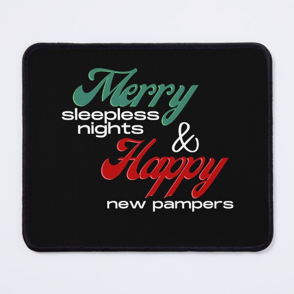 Item preview, Merry sleepless nights and happy new pampers designed and sold by reka88.