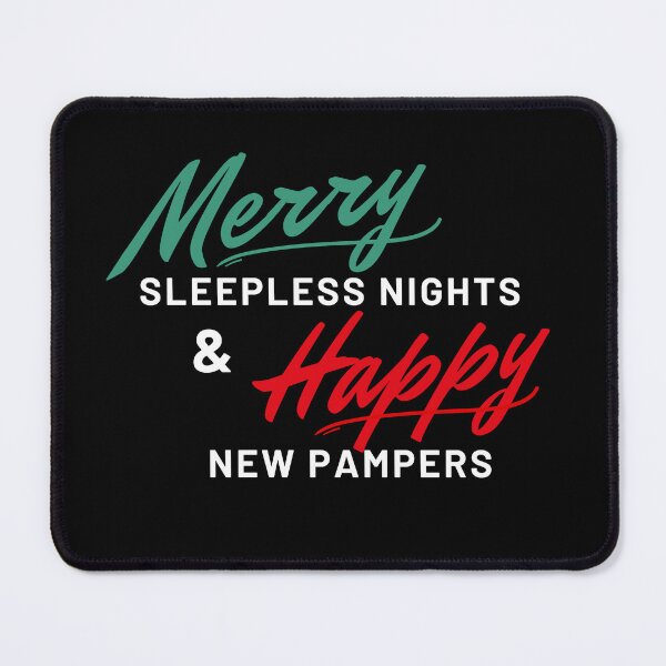 Item preview, Merry sleepless nights and happy new pampers designed and sold by reka88.