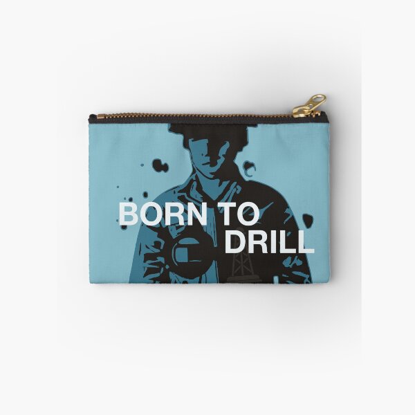 Item preview, Born to Drill designed and sold by Sapphire07.