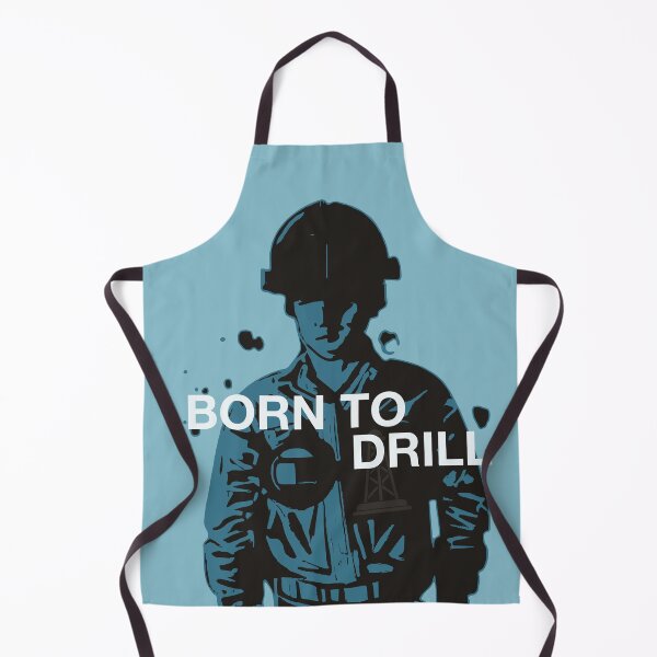 Item preview, Born to Drill designed and sold by Sapphire07.