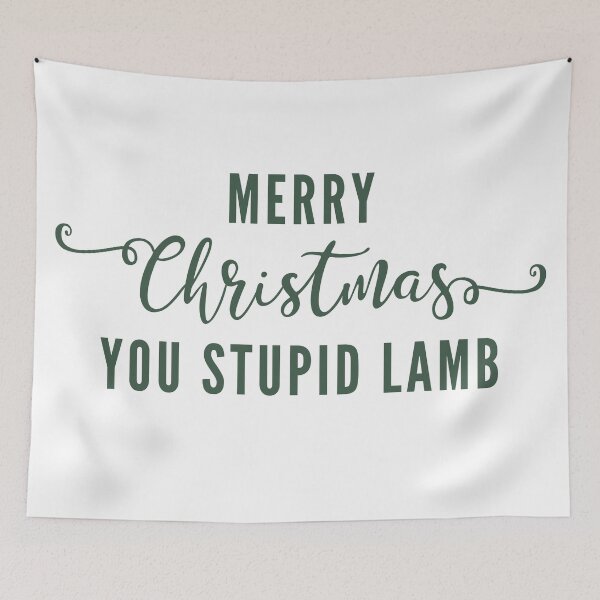 Item preview, Merry Christmas you stupid lamb designed and sold by SpiderMonkey913.
