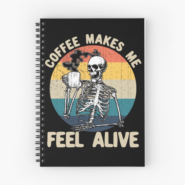 Item preview, Coffee Makes Me Feel Alive Skeleton Drinking Coffee Gear designed and sold by DynamicDesign.