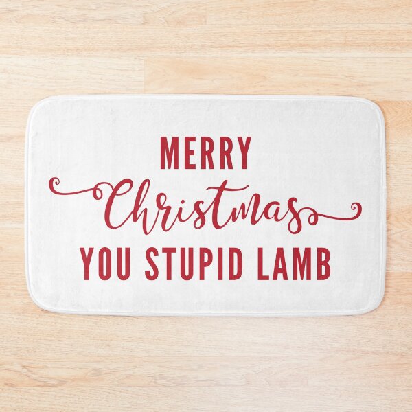 Item preview, Merry Christmas you stupid lamb designed and sold by SpiderMonkey913.
