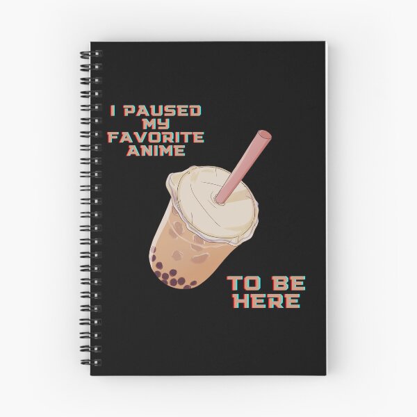 Item preview, i PAUSED MY ANIME TO BE HERE designed and sold by inurey.